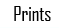 prints